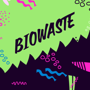 Biowaste