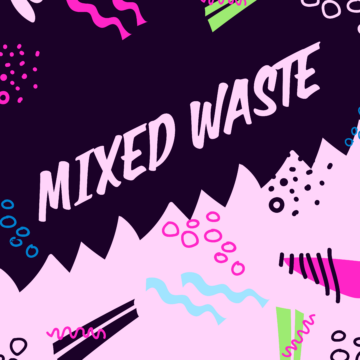 Mixed waste